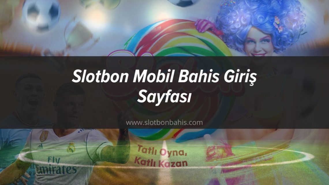 slotbon mobil bahis